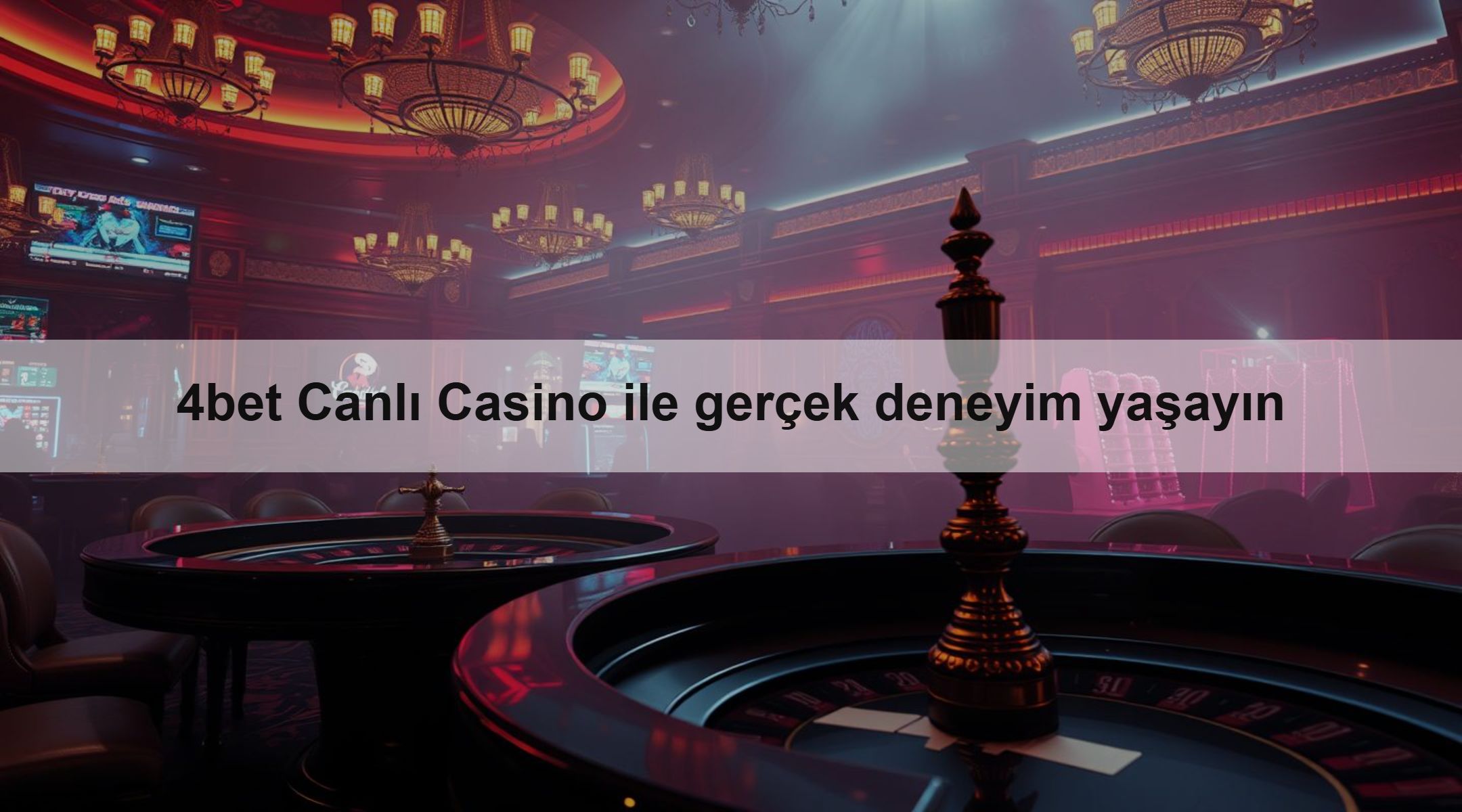 4bet Canlı Casino ile gerçek deneyim yaşayın