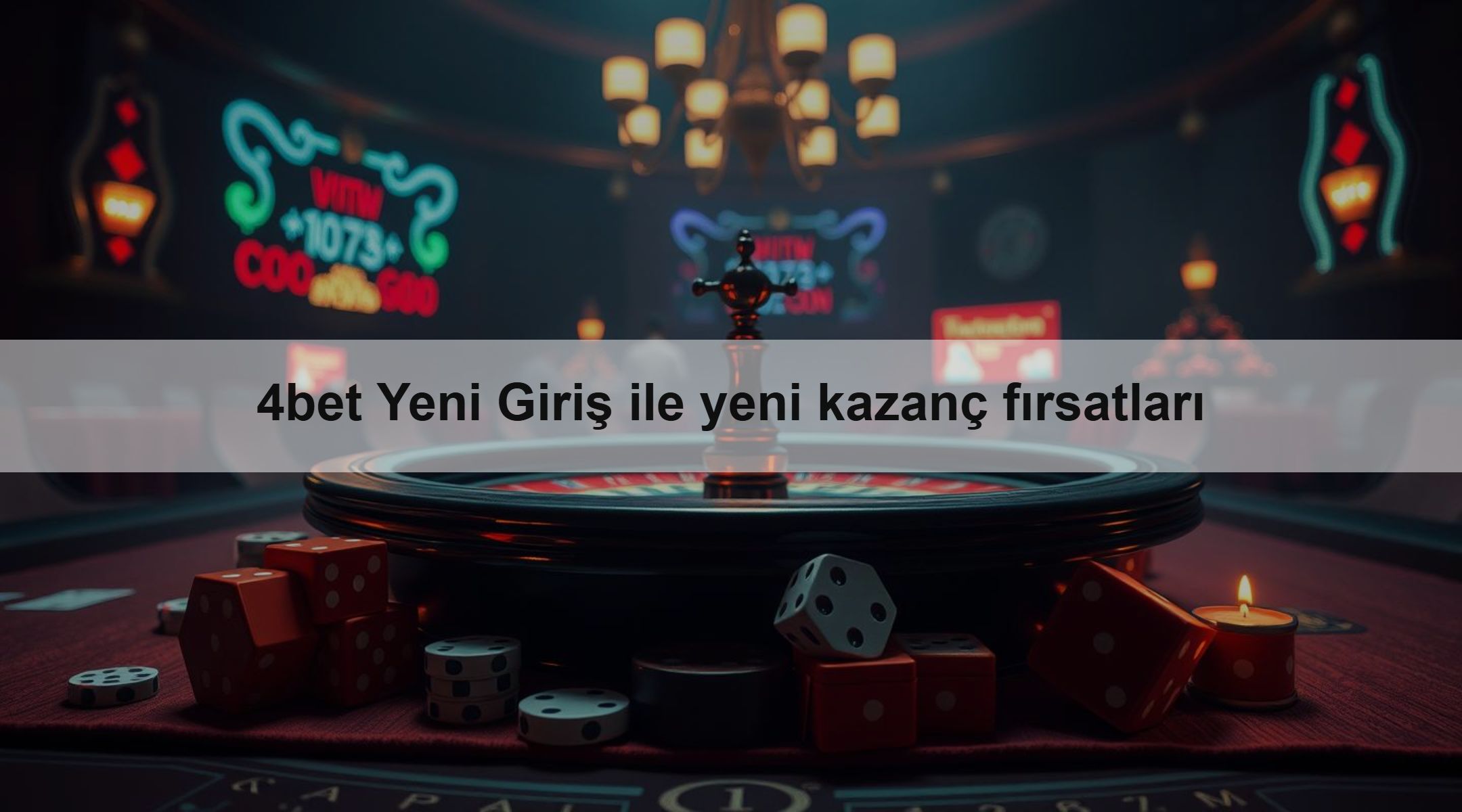 4bet Yeni Giriş ile yeni kazanç fırsatları