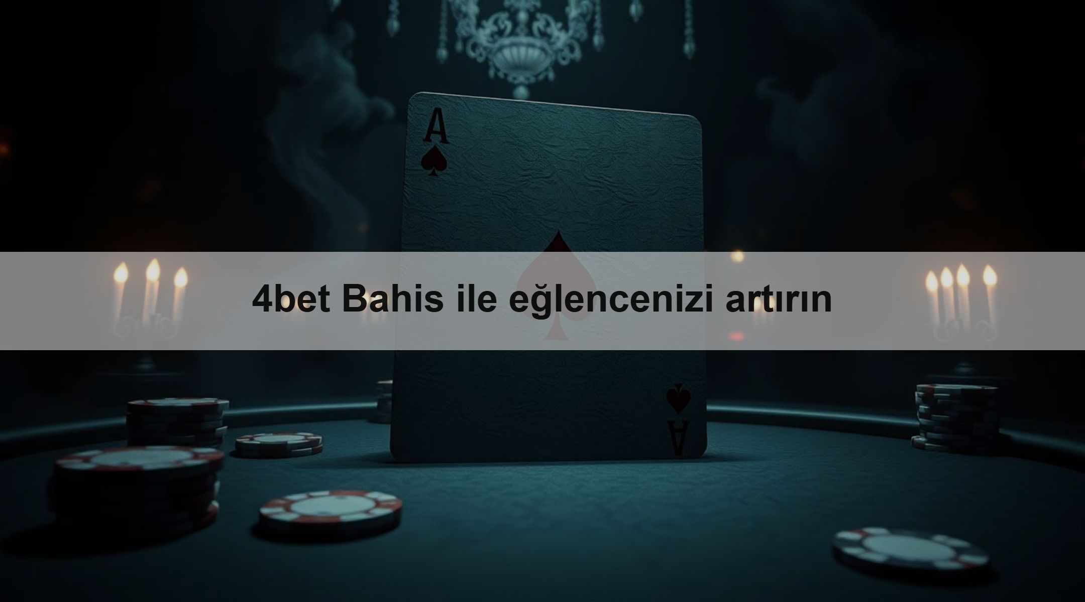 4bet Bahis ile eğlencenizi artırın